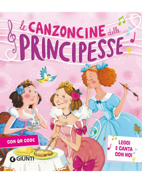 Giunti - Le canzoncine delle principesse