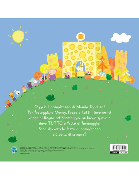 Giunti - La più bella festa di compleanno. Peppa Pig