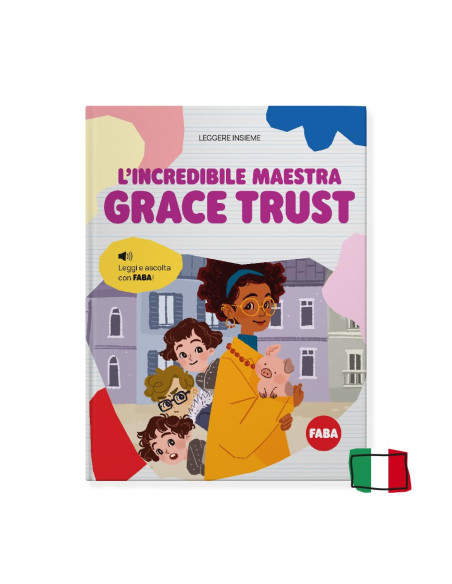 Faba - L'incredibile maestra Grace Trust