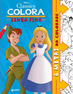 Giunti - Classics Disney. Colora senza fine.
