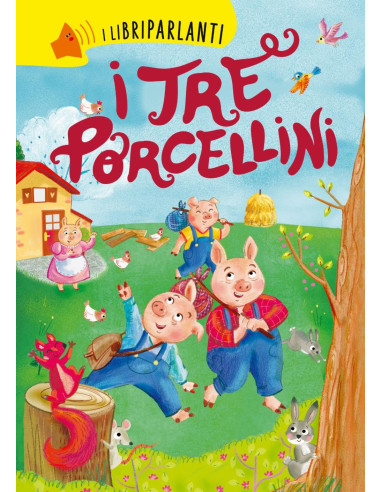 Giunti - I tre porcellini. I libri parlanti