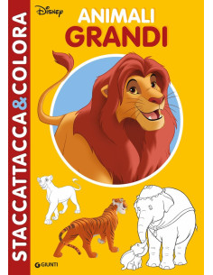 Giunti - Il re Leone e Animali Grandi Stacca e Attacca