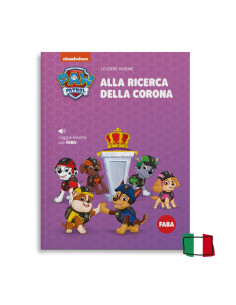Faba - Paw Patrol alla Ricerca della Corona
