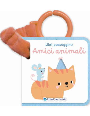 Amici animali. Libri passeggino