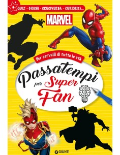 Passatempi per super fan Marvel - Per cervelli di tutte...