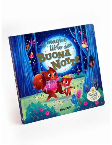 Giunti - Il magico libro della buonanotte. Con...