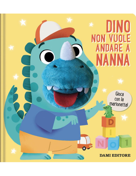 Giunti - Dino non vuole andare a nanna