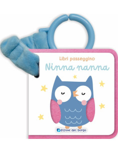 Ninna nanna. Libri passeggino