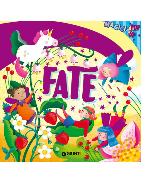 Giunti - Fate. Magici pop-up