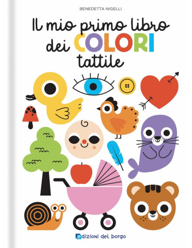Giunti - Il mio primo libro dei colori tattile
