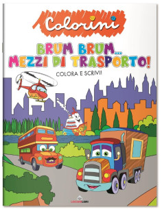 Colorini - Brum Brum... Mezzi di Trasporto