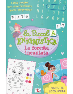 La Piccola Enigmistica - La foresta Incantata