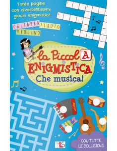 La Piccola Enigmistica - Che Musica!