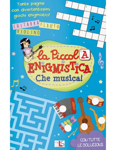 La Piccola Enigmistica - Che Musica!