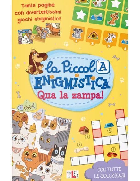 La Piccola Enigmistica - Qua la Zampa!