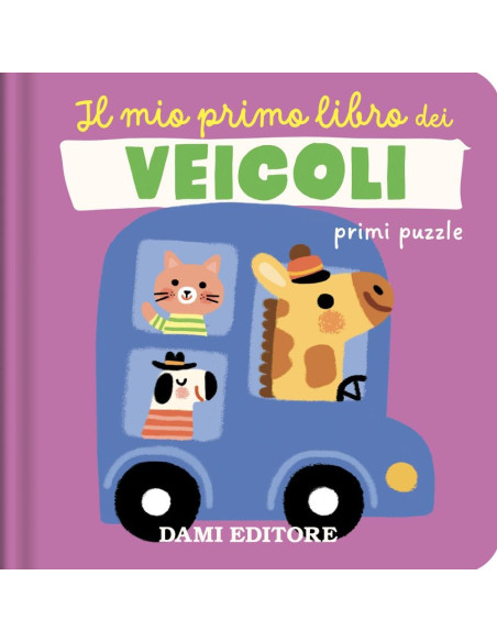Il mio primo libro dei veicoli