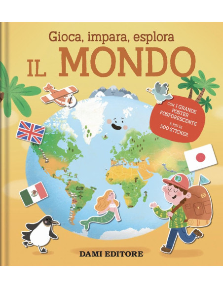 Gioca impara e esplora Il Mondo