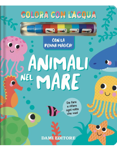 Colora con l'acqua gli animali del mare
