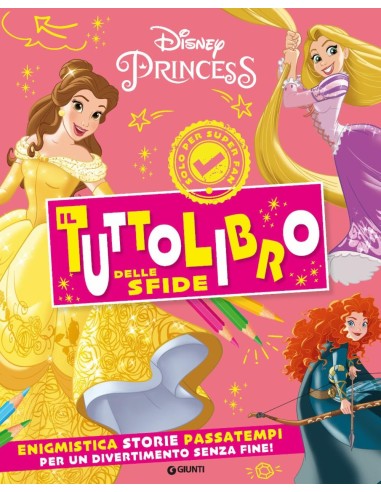 PRINCIPESSE IL TUTTOLIBRO DELLE SFIDE