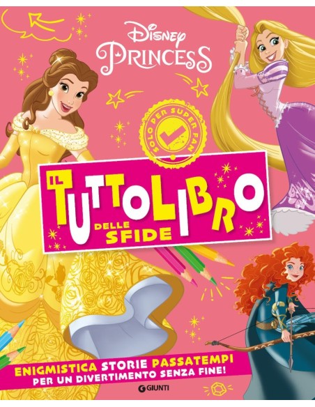PRINCIPESSE IL TUTTOLIBRO DELLE SFIDE