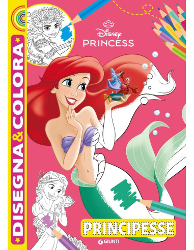 Disney princess - Fiabe disegna e colora