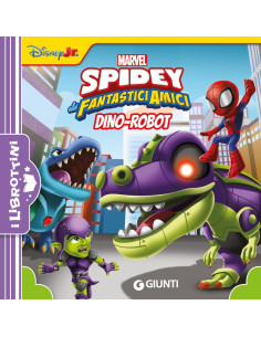 Dino-Robot Spidey e i suoi fantastici amici - I librottini