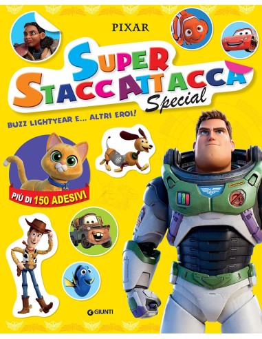 Buzz Lightyear e altri eroi. Superstaccattacca special. 