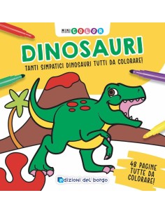 Giunti - Minicolor Dinosauri Tanti Simpatici Dinosauri...