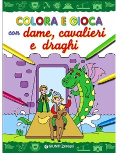 Colore e Gioca con Dame, Cavalieri e Dragi