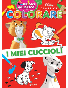 Disney - Il mio primo album da Colorare - I Miei Cuccioli