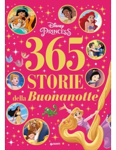 Disney Princess - 365 Storie della Buonanotte