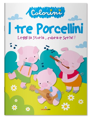 Fiabe da colorare - I Tre porcellini - 2021