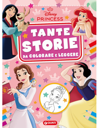 Giunti - Principesse Disney. Tante storie da...