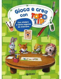 Gioca e Crea con Topo Tip
