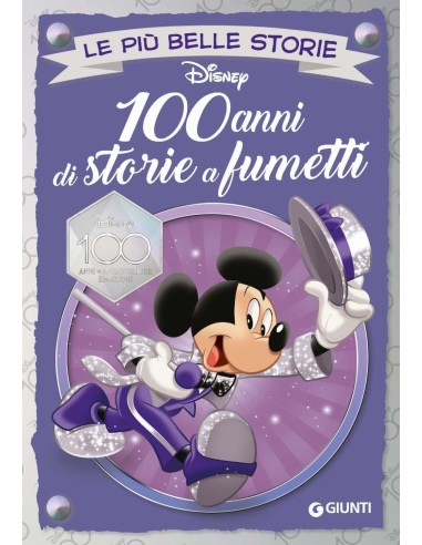Le più belle storie - 100 anni di storie a...